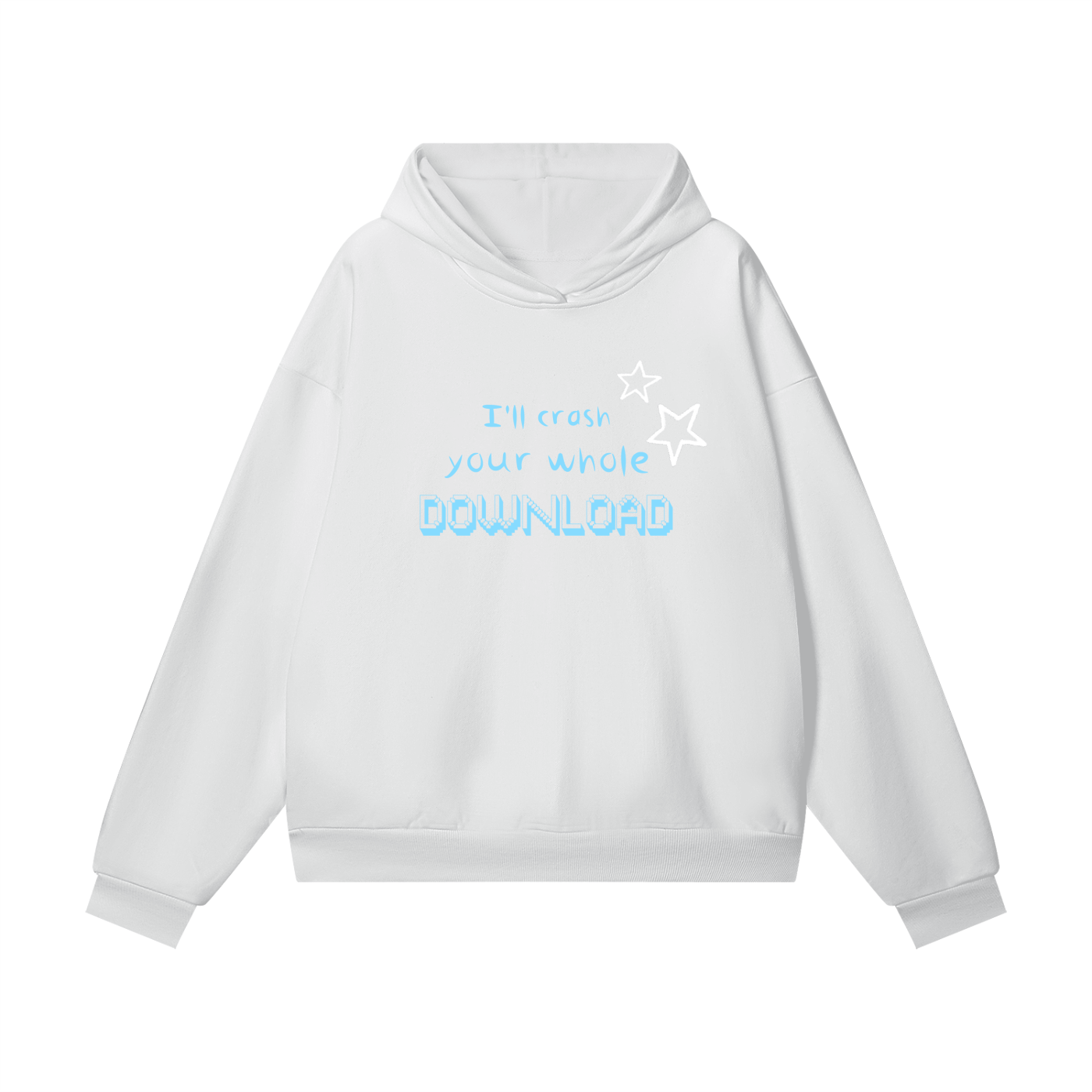 'I'll crash your whole download' Heavyweight Fleece Hoodie